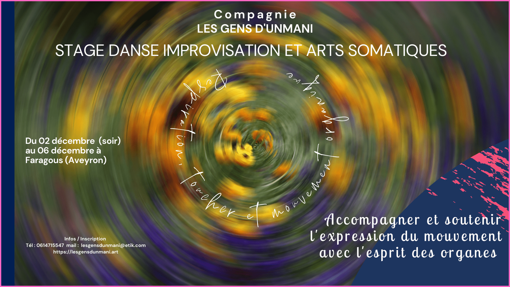 Stage danse improvisation art somatique Se Mettre en Scène du 2 au 6 décembre à Faragous